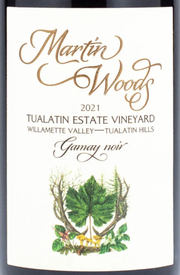 Martin Woods Gamay Noir Tualitin Vineyard 2021